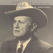 The Essential Bill Monroe & The Monroe Brothers