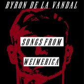 Songs From Weimerica