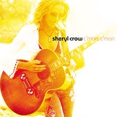 Sheryl Crow - C'mon C'mon.jpg