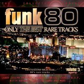 Funk 80 Only The Best Rare Tracks Vol. 3