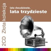 Zlota Kolekcja - Lata 20-Te, Lata 30-Te (Vol. 1)