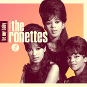 Be My Baby - Very Best Of The Ronettes.png
