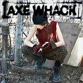 Axe Whack - Single