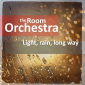Light, Rain, Long Way - EP