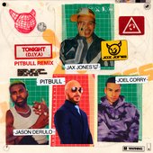 Tonight (D.I.Y.A) [Pitbull Remix] [feat. Joel Corry] - Single