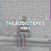 The Audiotapes - Vibes 2014