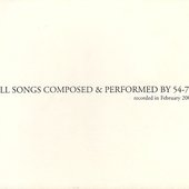 ALL SONGS COMPOSED & PERFORMED BY 54-71