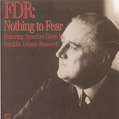 FDR: Nothing to Fear