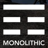 MONOLITHIC v1.0 EP