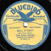 Bluebird #5807 The Oaks Family sings Will It Pay.jpg