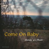 Come On Baby