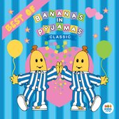 Classic Bananas in Pyjamas: Best Of