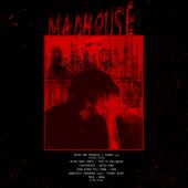 Madhouse [Explicit]
