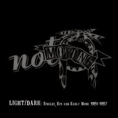 Light/Dark: Singles, EPs And Early More 1981-1987