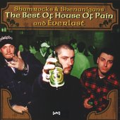 House Of Pain And Everlast - Shamrocks & Shenanigans [2004]