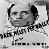 Another Weekend At Weiner's