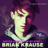 Brian Krause - Native Love (Step by Step) (2016)