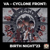 Cyclone Front: Birth Night 23