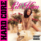 Lil' Kim - Hard Core