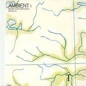 Ambient 1: Music for Airports (Remastered 2004)