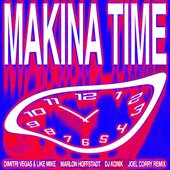 Makina Time (Joel Corry Remix)