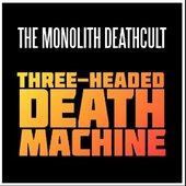 Three-Headed Death Machine - Single