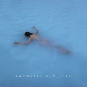 Anywhere but Here