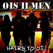 Hairs to Oi!