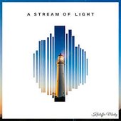 A Stream of Light