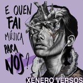 Xénero Versos (E Quen Fai Música Para Nós?) - EP