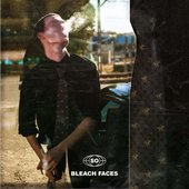 Bleach Faces - Single