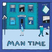 Man Time (Deluxe Edition)