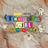 that cool girl from the gig