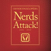 Grande Enciclopédia Nerds Attack! (2006-2010)