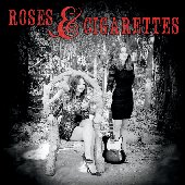 Roses and Cigarettes