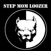 STEP MOM LOOZER