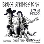 Bruce Springstone Live At Bedrock