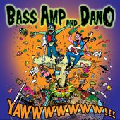 Bassamp and Dano