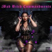 Bad Bitch Commandments