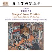 Fukai: Chantes De Java / Creation / Quatre Mouvements Parodiques