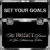 The "Reset" Demo 10 Year Anniversary Edition - EP