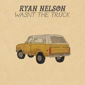 Wasn't the Truck - Single