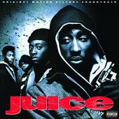 Juice The Motion Picture Soundtrack