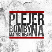 Bomby Na Mainstream