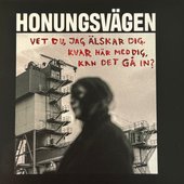 Vet du, jag älskar jag dig. Kvar här med dig, kan det gå in?