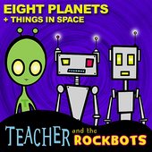 Eight Planets + Things in Space