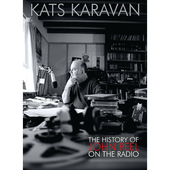 Kats Karavan (The History of John Peel on the Radio)
