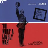 Oh What A Lovely War (Original London Cast) (DigiMIX Remaster 2022)