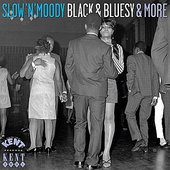 Slow'n'Moody, Black & Bluesy