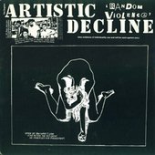 Artistic Decline LP - (recorded in 1983) - ANTI 